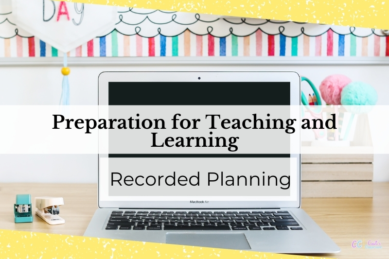 This image is of the title of the blog post overlayed onto a blank laptop screen sitting on a desk with a rainbow background and stationary pot behind it. It reads 'Preparation for Teaching and Learning: Recorded Planning.'